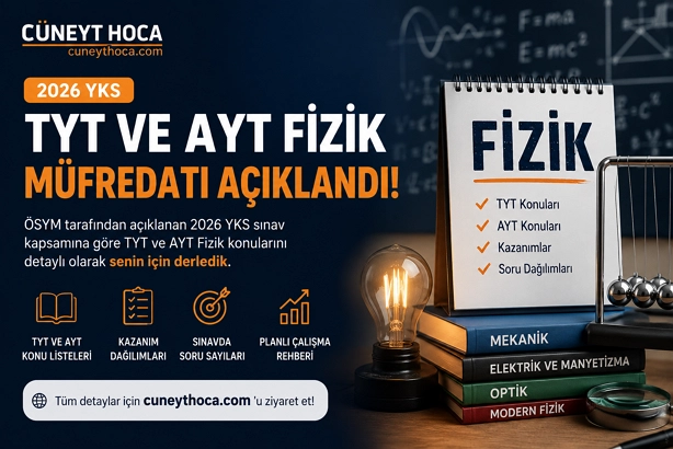 2026 YKS için TYT ve AYT Fizik Konuları